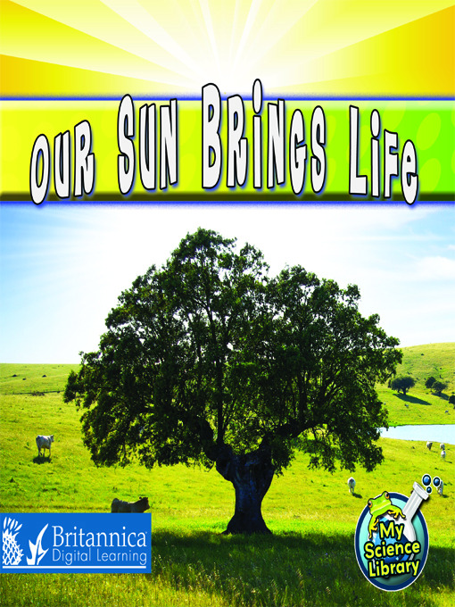 Title details for Our Sun Brings Life by Conrad J. Storad - Available